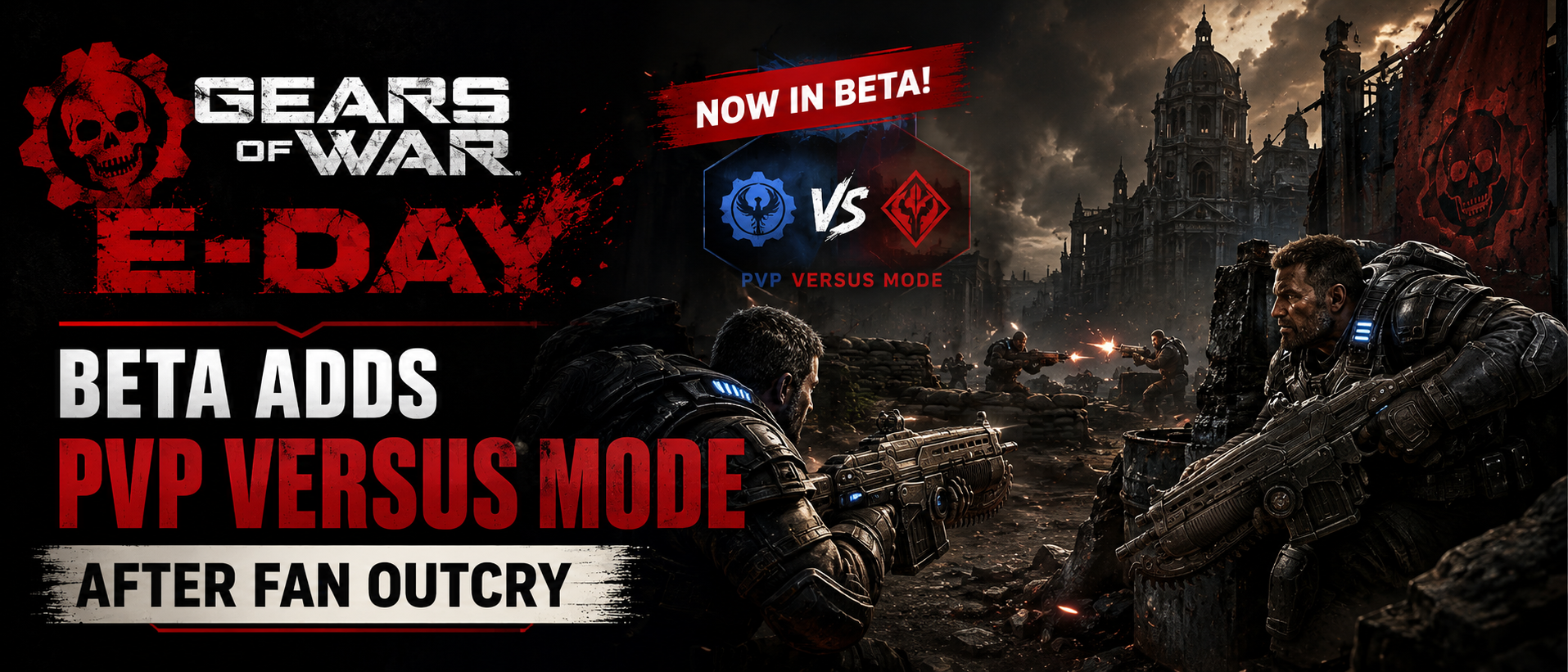 Gears of War E-Day Beta Adds PvP Versus Mode After Fan Outcry