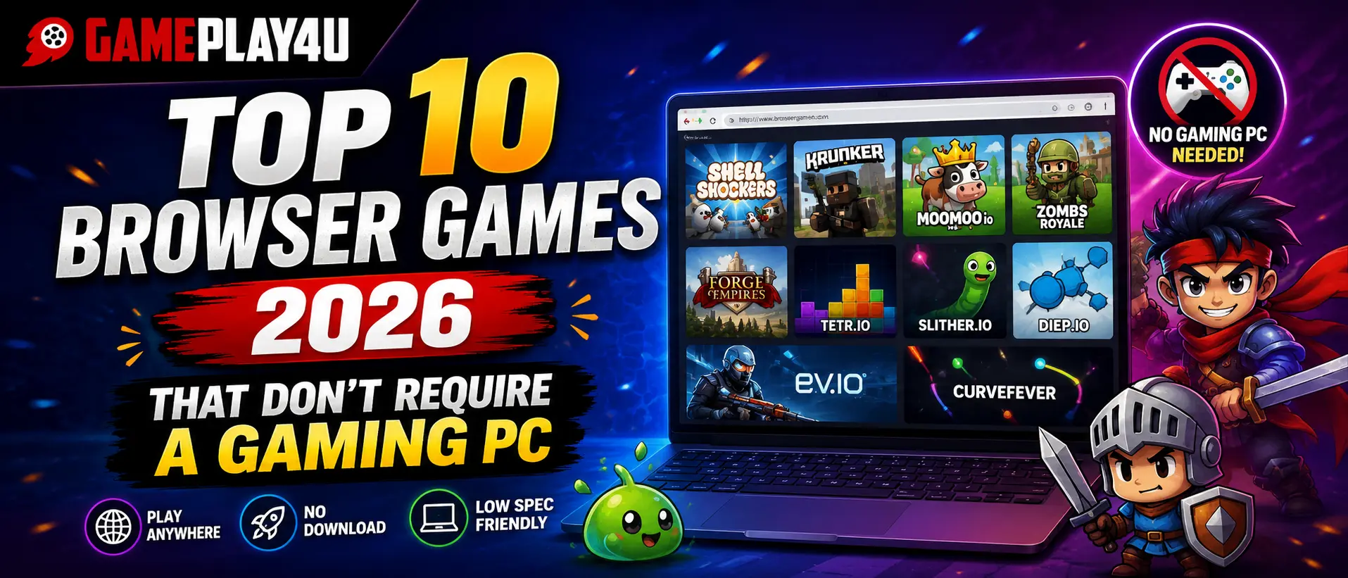 Top 10 Browser Games 2026 That Don't Require a Gaming PC