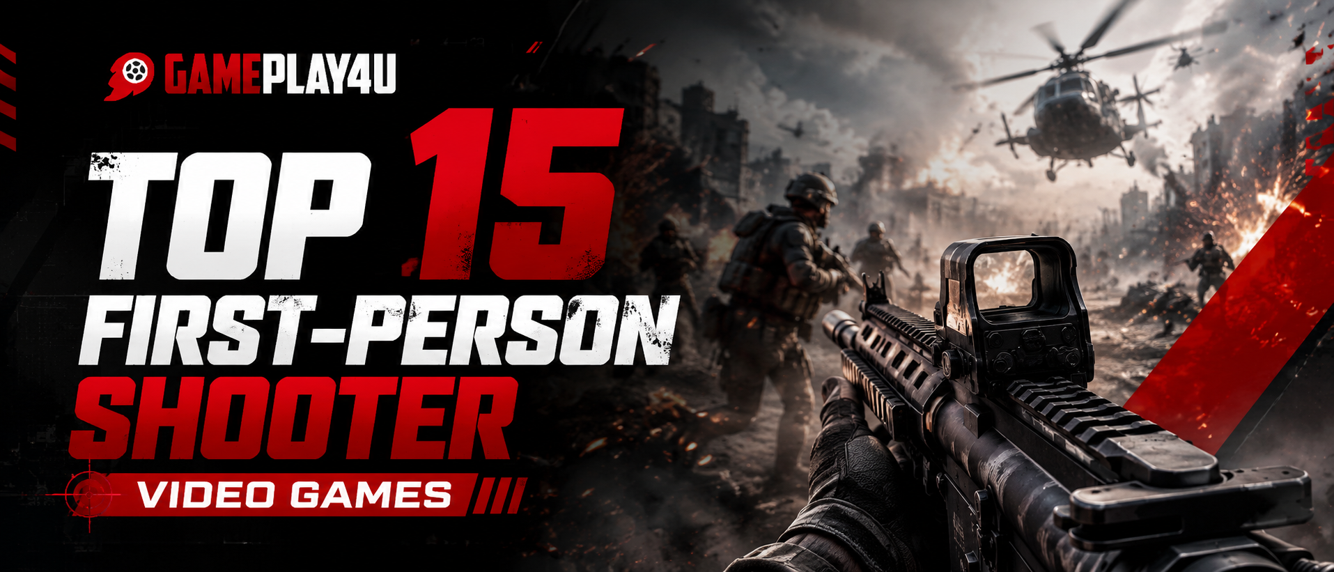 Top 15 First-Person Shooter Video Games That Still Dominate the Gaming World